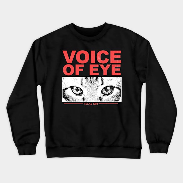 Voice of eye texas 1989 Crewneck Sweatshirt by Ezahazami